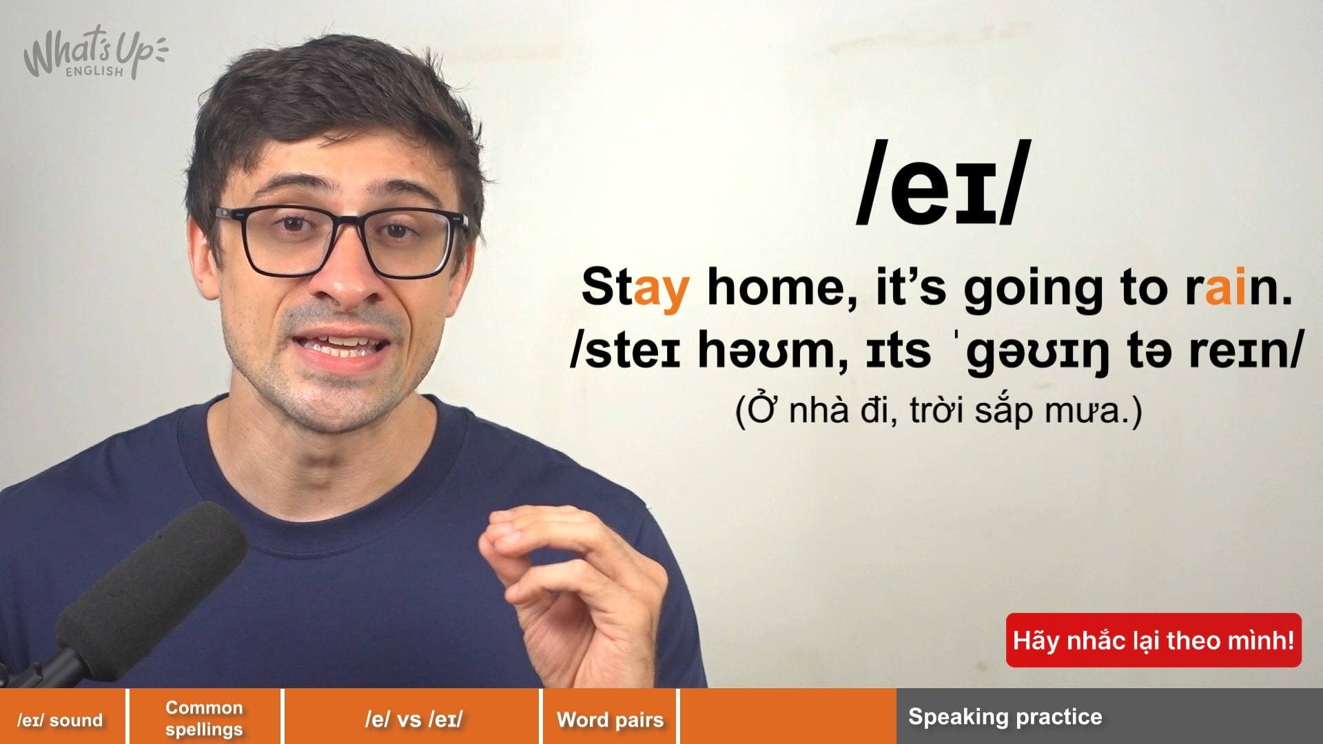 Bài học câu thông dụng với âm /eɪ/